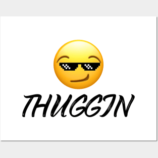 Thuggin Emoji Posters and Art